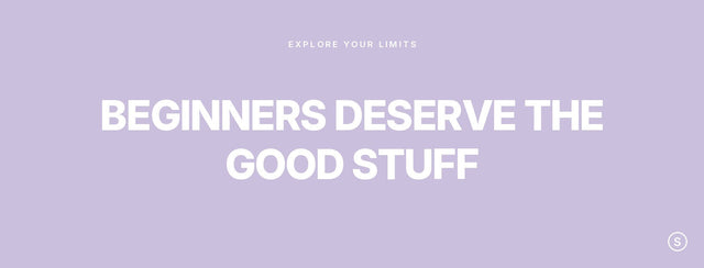 Beginners deserve the good stuff — Svakom