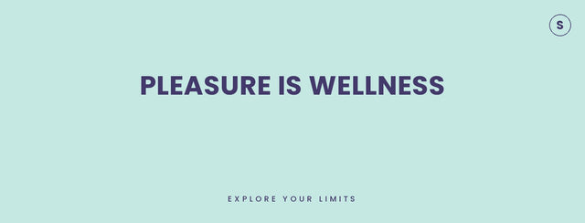 Pleasure is wellness — your body deserves more than rest