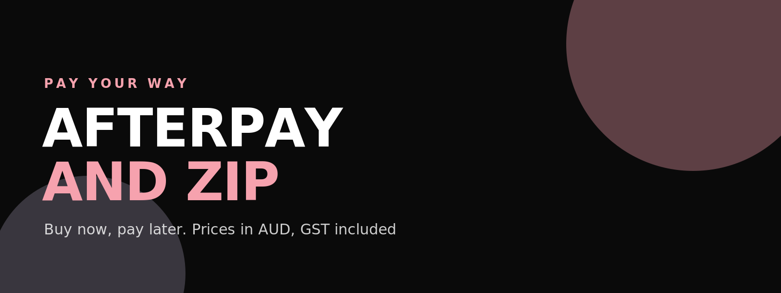 Afterpay and Zip available
